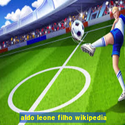 aldo leone filho wikipedia